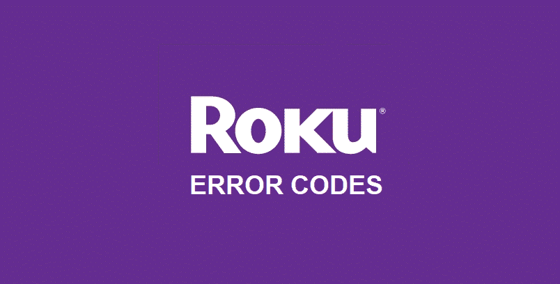 Roku Error Codes